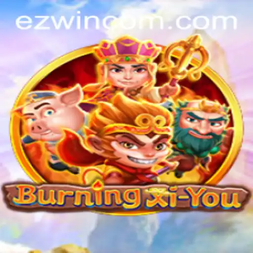 Exploring the Intricacies of BurningXiYou: A Comprehensive Guide