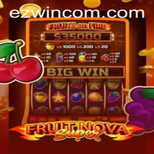 FruitNovaSuper: A Dynamic Adventure with EZWIN