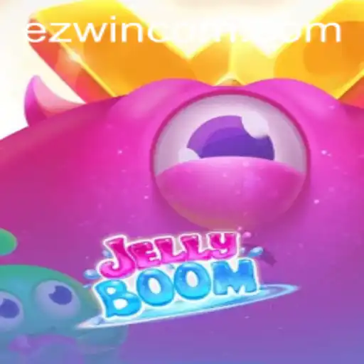 Exploring the Exciting World of JellyBoom: A Guide to Winning with EZWIN